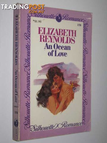 An Ocean of Love - Sihouette Series #158  - Reynolds Elizabeth - 1983