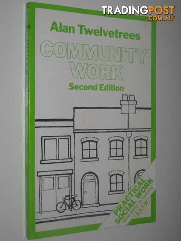 Community Work  - Twelvetrees Alan - 1991