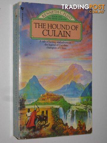 The Hound of Culain - Sidhe Legends #1 - Flint Kenneth C. - 1986