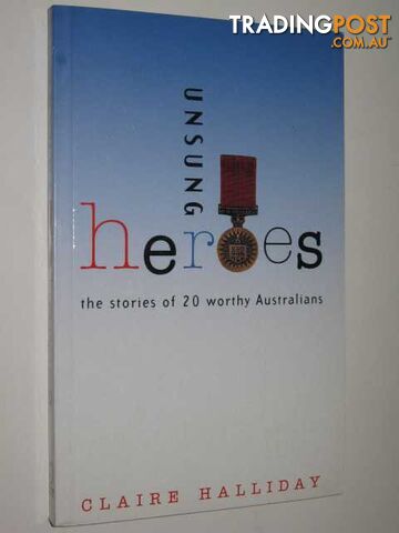 Unsung Heroes - Halliday Claire - 2002