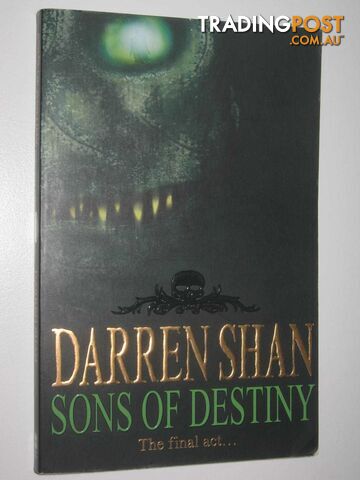 Sons of Destiny - The Saga of Darren Shan Series #12  - Shan Darren - 2004