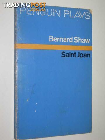 Saint Joan  - Shaw Bernard & Laurence, Dan H. - 1957
