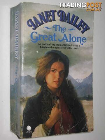 The Great Alone  - Dailey Janet - 1987