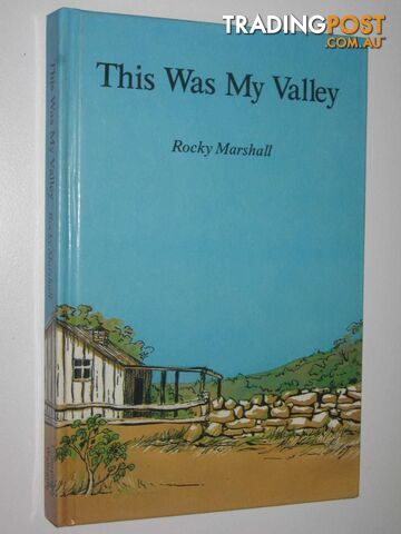 This Was My Valley  - Marshall Rocky - 1983