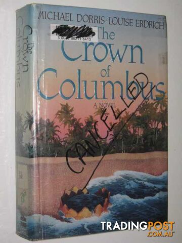 The Crown of Columbus - Dorris Michael & Erdrich, Louise - 1991