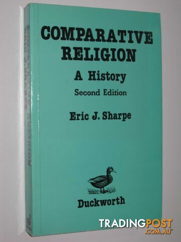 Comparative Religion: A History  - Sharpe Eric J. - 1986