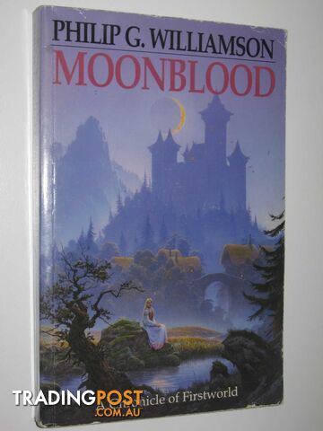 Moonblood - The Firstworld Chronicles #4  - Williamson Philip G. - 1993 - photo 1 of 1