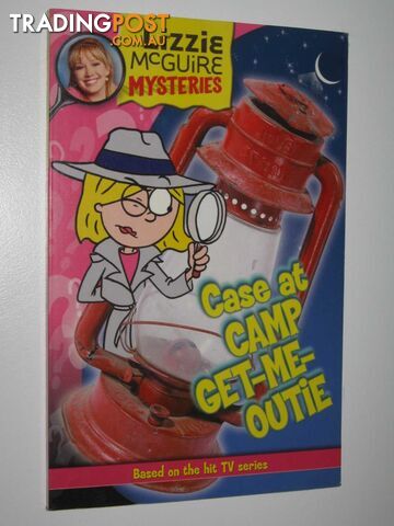 Case at Camp Get-Me-Outie - Lizzie McGuire Series - Banim Lisa - 2004