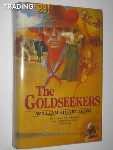 The Goldseekers - The Australians Series #7 - Long William Stuart - 1985 - photo 1 of 1
