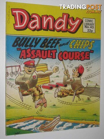 Billy Beef and Chips in "Assault Course" - Dandy Comic Library #43  - Author Not Stated - 1985
