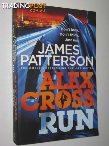 Alex Cross, Run - Alex Cross Series #20 - Patterson James & Dilallo, Richard -...