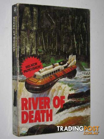 River of Death - MacLean Alistair - 1982