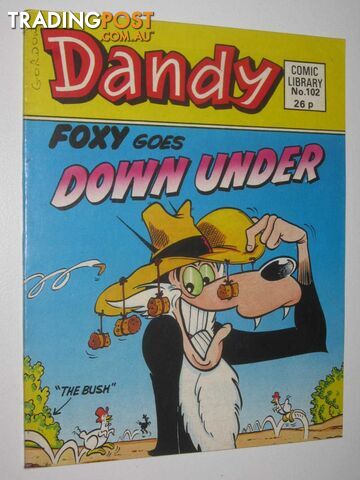 Foxy Goes Down Under - Dandy Comic Library #102  - Author Not Stated - 1987