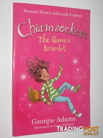 The Queen's Bracelet - Charmseekers Series #1 - Adams Georgie - 2011