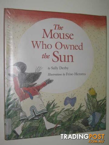 The Mouse Who Owned the Sun - Derby Sally - 1993