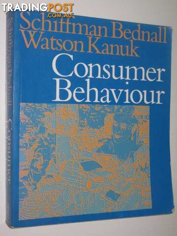 Consumer Behaviour  - Schiffman, Bednall, Watson and Kanuk - 1997