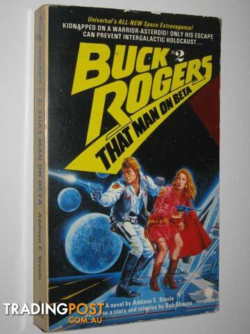 That Man on Beta - Buck Rogers Series #2 - Steele Addison E. & Shane, Bob -...