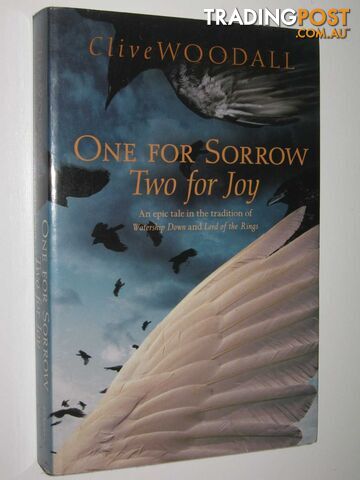 One for Sorrow, Two for Joy - Woodall Clive - 2005