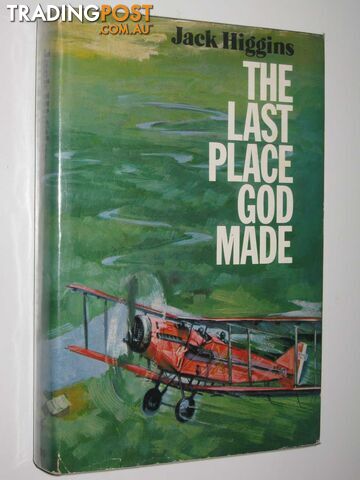 The Last Place God Made  - Higgins Jack - 1971
