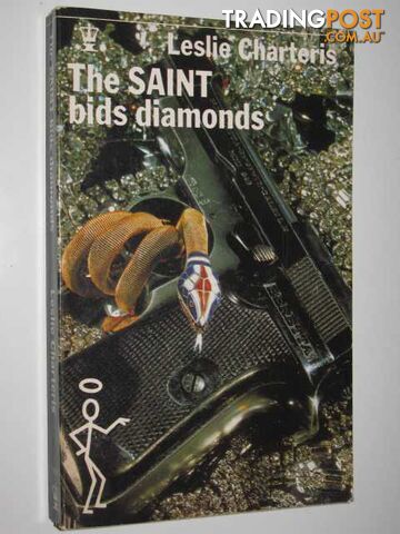 The Saint Bids Diamonds - Simon Templer Series - Charteris Leslie - 1967