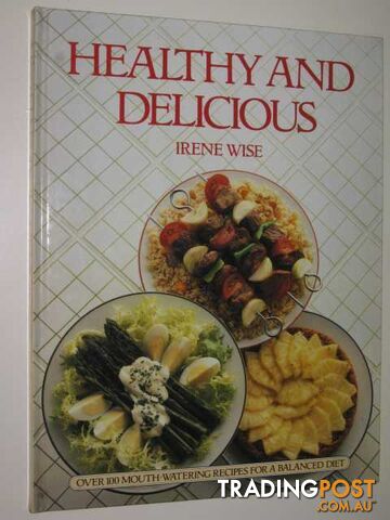 Healthy and Delicious  - Wise Irene - 1986