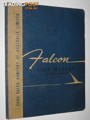 1964 Ford Falcon Shop Manual Supplement  - Author Not Stated - 1964