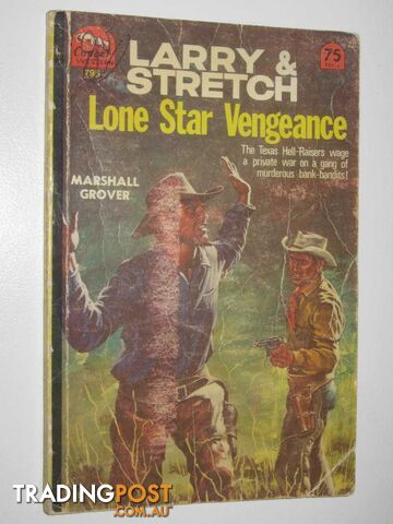 Lone Star Vengeance - Larry and Stretch [Cougar Western] Series #795 - Grover...