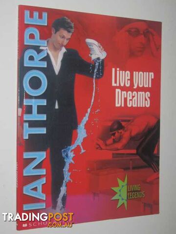 Live Your Dreams - Thorpe Ian - 2002