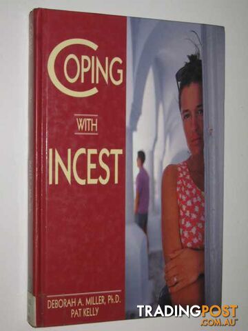 Coping With Incest - Miller Deborah & Kelly, Pat - 1995