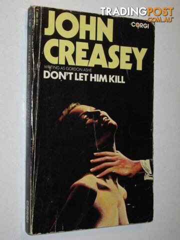 Don't Let Him Kill - Creasey John - 1974