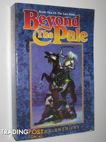Beyond the Pale - The Last Rune Series #1 - Anthony Mark - 1998