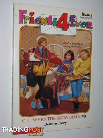 C U When the Snow Falls - Friends 4-Ever Series #9 - Corey Deirdre - 1991
