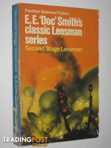 Second Stage Lensmen - Lensman Series #5 - Smith E. E. Doc - 1973