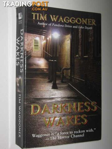 Darkness Wakes - Waggoner Tim - 2006