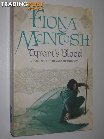 Tyrant's Blood - The Valisar Trilogy #2  - McIntosh Fiona - 2009 - photo 1 of 1