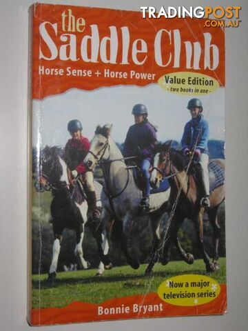 Horse Sense + Horse Power - The Saddle Club Series  - Bryant Bonnie - 2003