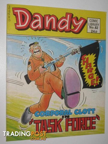 Corporal Clott in "Task Force" - Dandy Comic Library #82  - Author Not Stated - 1986