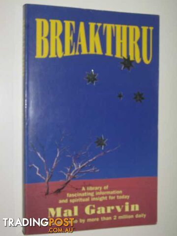 Breakthru : A Library Of Fascinating Information & Spiritual Insight For Today  - Garvin Mal - No date