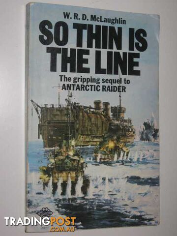 So Thin is the Line - McLaughlin W. R. D. - 1977