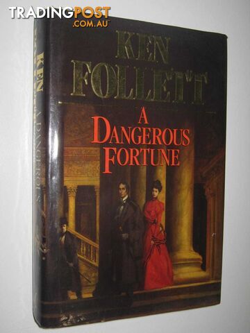 A Dangerous Fortune  - Follett Ken - 1993