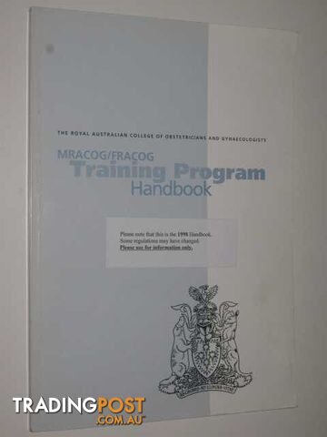 MRACOG/FRACOG Training Program Handbook  - Author Not Stated - 1998