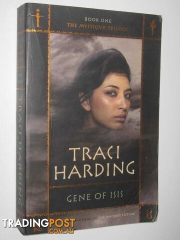 Gene of Isis - Mystique Trilogy #1  - Harding Traci - 2005