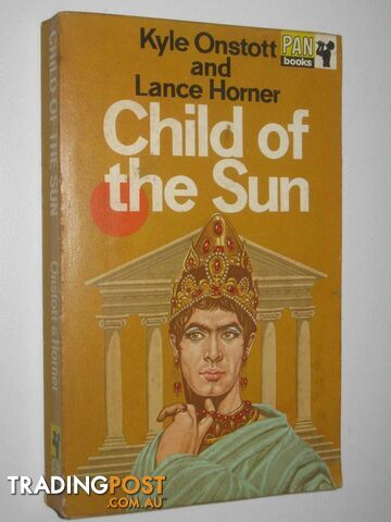 Child of the Sun - Onstott Kyle & Horner, Lance - 1970