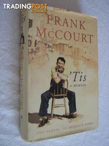 'Tis : A Memoir  - McCourt Frank - 1999