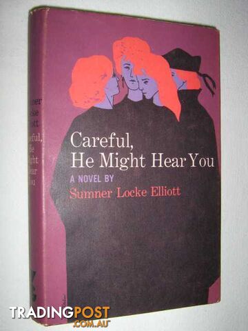 Careful, He Might Hear You  - Elliot Sumner Locke - 1963