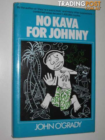 No Kava for Johnny - O'Grady John - 1974