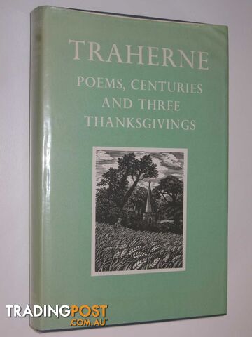 Poems, Centuries and Three Thanksgivings  - Traherne Thomas - 1966