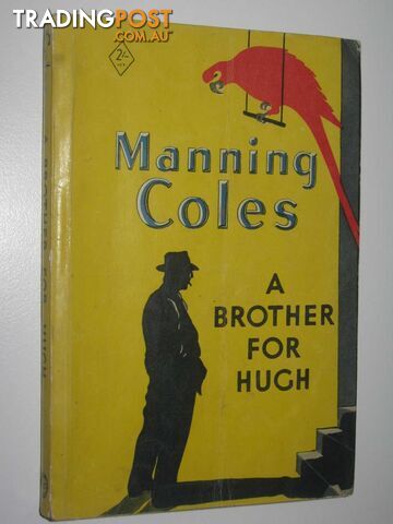 A Brother for Hugh  - Coles Manning - 1954
