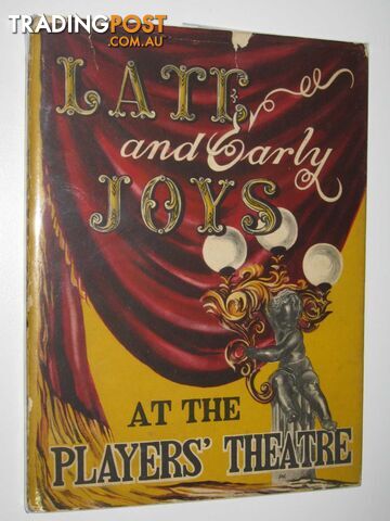 Late and Early Joys at the Players' Theatre  - Sheridan Paul - 1952
