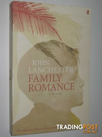 Family Romance - Lanchester John - 2007